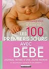 Les 100 premiers jours avec bébé