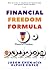 The Financial Freedom Formu...