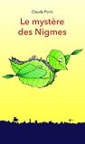 Le mystère des Nigmes by Claude Ponti