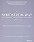 The Nordstrom Way to Customer Experience Excellence by Robert Spector