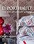 D. Porthault: The Art of Luxury Linens
