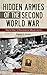 Hidden Armies of the Second World War: World War II Resistance Movements