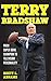Terry Bradshaw: From Super Bowl Champion to Television Personality (Sports Icons and Issues in Popular Culture)