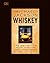 Whiskey: The Definitive World Guide