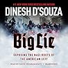 The Big Lie by Dinesh D'Souza