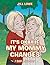 It's Okay If My Mommy Changes by Jill Lowe