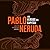 Los Versos del Capitan by Pablo Neruda