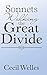 Sonnets Walking the Great Divide by Cecil Welles