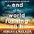 The End of the World Running Club Lib/E