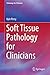 Soft Tissue Pathology for C...