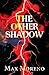 The Other Shadow