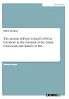 The speech of Pope Urban II 1095 at Clermont in the versions of the Gesta Francorum and Baldric of Dol The speech of Pope Urban II 1095 at Clermont in the versions of the Gesta Francorum and Baldric of Dol
