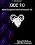 GCC 7.0 GNU Compiler Collec...