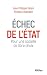 Echec de l'état: Pour une s...