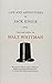 Life and Adventures of Jack Engle: An Auto-Biography; A Story of New York at the Present Time in which the Reader Will Find Some Familiar Characters (Iowa Whitman Series)