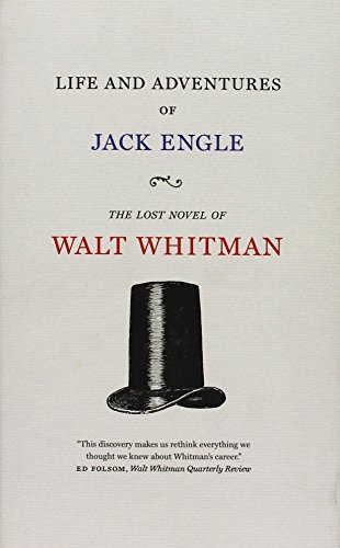 Life and Adventures of Jack Engle: An Auto-Biography; A Story of New York at the Present Time in which the Reader Will Find Some Familiar Characters