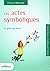 les actes symboliques