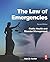 The Law of Emergencies: Public Health and Disaster Management