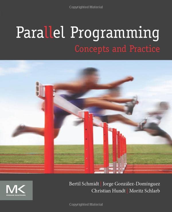 Parallel Programming: Concepts and Practice (Paperback)