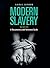 Modern Slavery: A Documentary and Reference Guide (Documentary and Reference Guides)