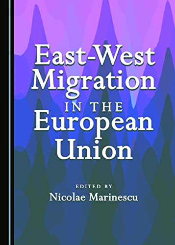 East-West Migration in the European Union (Hardcover)