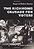 The Richmond Crusade for Voters by Kimberly A. Matthews