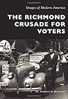 The Richmond Crusade for Voters (Images of Modern America)