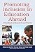 Promoting Inclusion in Education Abroad: A Handbook of Research and Practice