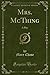 Mrs. McThing: A Play (Classic Reprint)