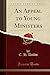 An Appeal to Young Ministers by C H Dobbs