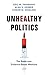 Unhealthy Politics: The Battle over Evidence-Based Medicine