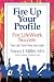 Fire Up Your Profile For LifeWork Success by Nancy J. Miller