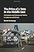 The Price of a Vote in the Middle East: Clientelism and Communal Politics in Lebanon and Yemen (Cambridge Studies in Comparative Politics)