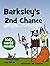 Barksley's 2nd Chance
