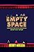 Empty Space: Creating A The...