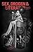 Sex, Drogen & Literatur: Ge...
