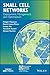 Small Cell Networks: Deployment, Management, and Optimization (IEEE Press Series on Networks and Services Management)