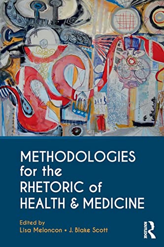 Methodologies for the Rhetoric of Health & Medicine (Paperback)