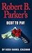 Robert B. Parker's Debt to Pay (Jesse Stone)