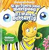 Si yo fuera una mariposa / If I Were a Butterfly (Soy Un Insecto!/ I'm a Bug!) (Spanish and English Edition)