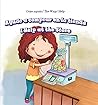Ayudo a Comprar En La Tienda/ I Help at the Store (Como Ayudo/ The Ways I Help) (English and Spanish Edition)