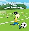 It's Time for the Soccer Game (Let's Tell Time)