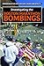 Investigating the Boston Marathon Bombings (Terrorism in the 21st Century: Causes and Effects)