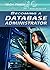 Becoming a Database Administrator (Tech Track: Building Your Career in It)