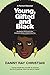 Young, Gifted and Black