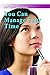 You Can Manage Your Time by Lucy MacDonald