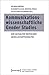 Kommunikationswissenschaftliche Gender Studies: Zur Aktualitat Kritischer Gesellschaftsanalyse (Critical Studies in Media and Communication) (German Edition)