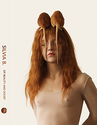 Silvia B - Of Beauty and Doubt (Hardcover)