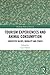 Tourism Experiences and Animal Consumption: Contested Values, Morality and Ethics (Routledge Research in the Ethics of Tourism Series)