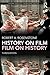 History on Film / Film on History (History: Concepts,Theories and Practice)